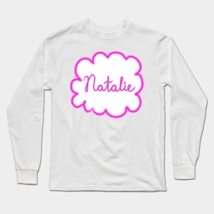 Natalie. Female name. Long Sleeve T-Shirt